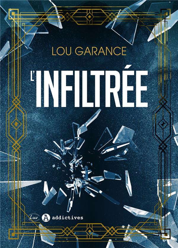 L'INFILTREE - GARANCE LOU - EURO SERVICE