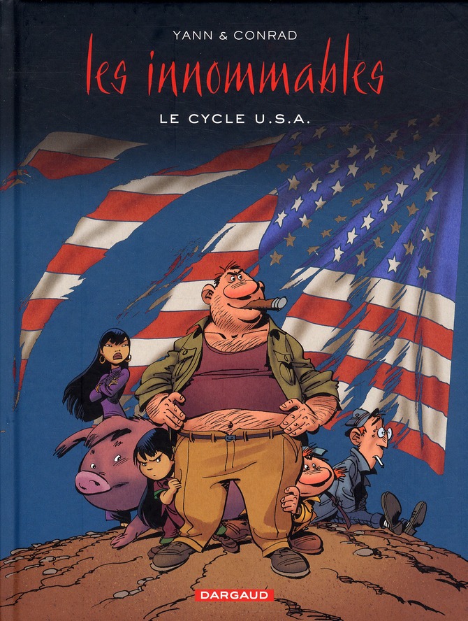 LES INNOMMABLES T.3 : LE CYCLE U.S.A. - YANN CONRAD - DARGAUD