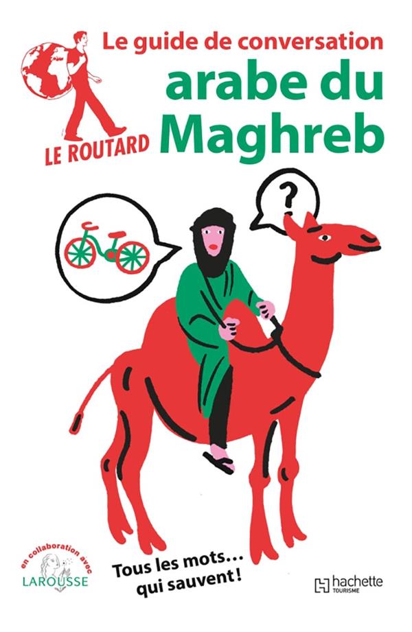 LE ROUTARD GUIDE DE CONVERSATION ARABE DU MAGHREB - COLLECTIF - HACHETTE