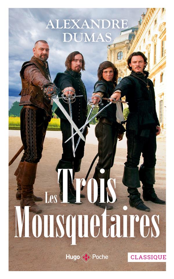 LES TROIS MOUSQUETAIRES - POCHE - DUMAS ALEXANDRE - HUGO JEUNESSE