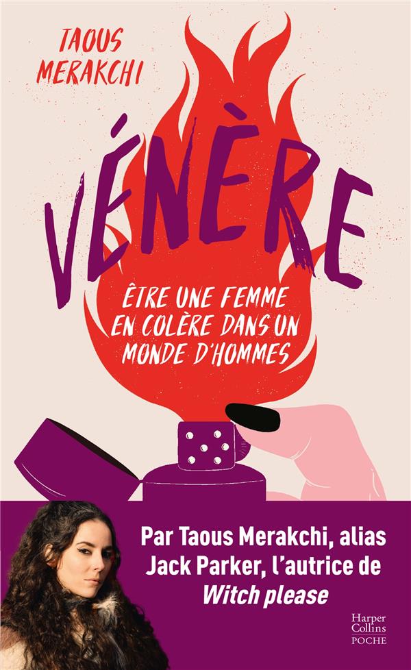 VENERE - ETRE UNE FEMME EN COLERE DANS UN MONDE D'HOMMES - MERAKCHI TAOUS - HARPERCOLLINS