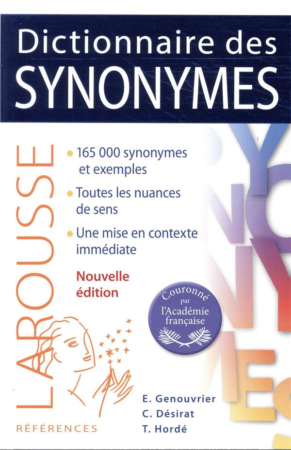 DICTIONNAIRE DES SYNONYMES - DESIRAT/GENOUVRIER - LAROUSSE