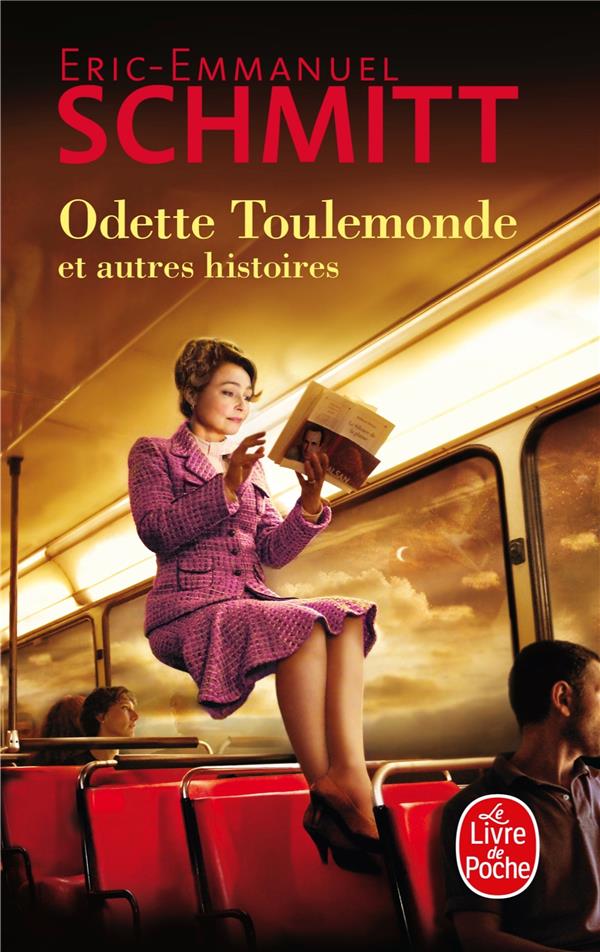 ODETTE TOULEMONDE - SCHMITT E-E. - LGF/Livre de Poche