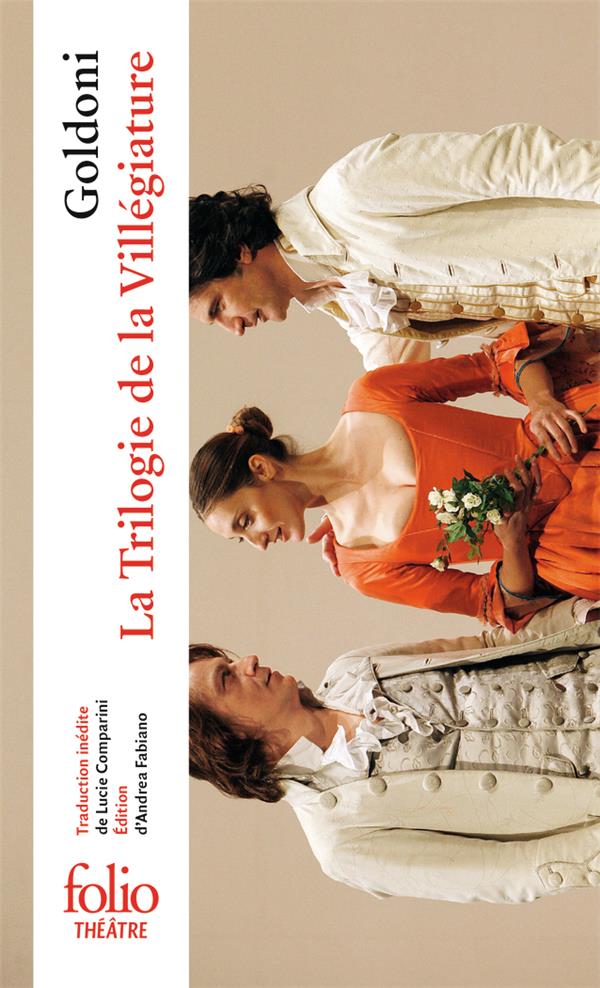 LA TRILOGIE DE LA VILLEGIATURE - GOLDONI CARLO - GALLIMARD