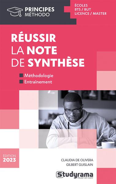 REUSSIR LA NOTE DE SYNTHESE - XXX - STUDYRAMA