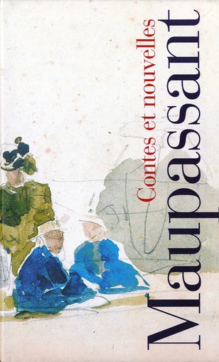 CONTES ET NOUVELLES I, II - MAUPASSANT GUY DE - GALLIMARD