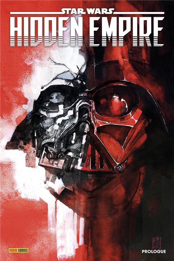 STAR WARS HIDDEN EMPIRE : PROLOGUE - SOULE/SACKS/WONG/PAK - PANINI