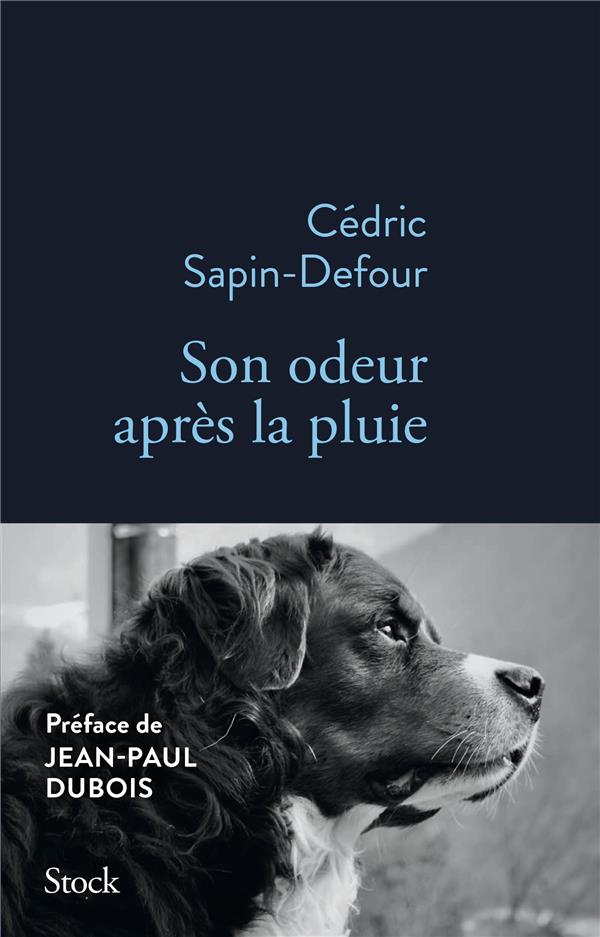 SON ODEUR APRES LA PLUIE - SAPIN-DEFOUR, CEDRIC - STOCK