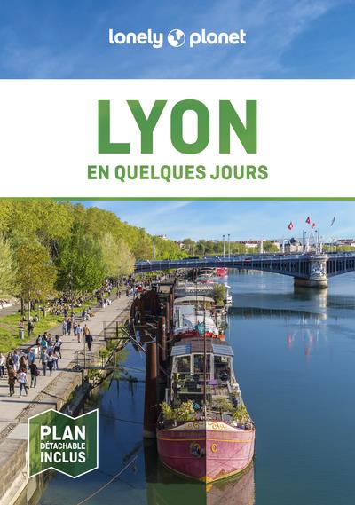 LYON EN QUELQUES JOURS 8 - LONELY PLANET FR - LONELY PLANET