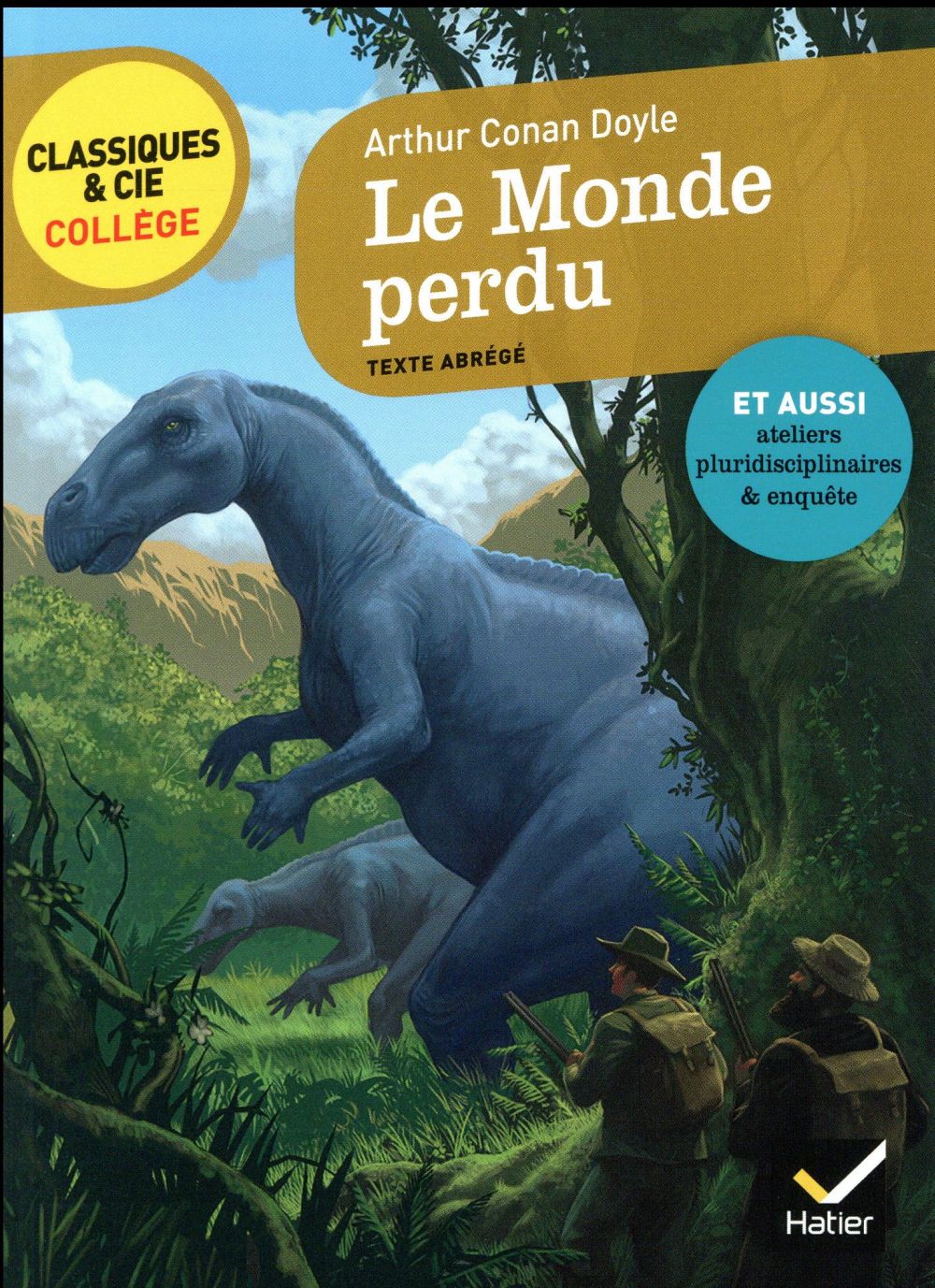 LE MONDE PERDU - DOYLE ARTHUR CONAN - Hatier