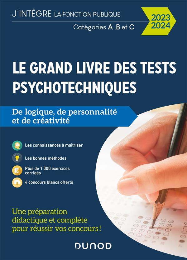 TOUS CONCOURS FONCTION PUBLIQUE - T01 - LE GRAND LIVRE DES TESTS PSYCHOTECHNIQUES DE LOGIQUE, DE PER - MYERS/PRIET/SOUDER - DUNOD