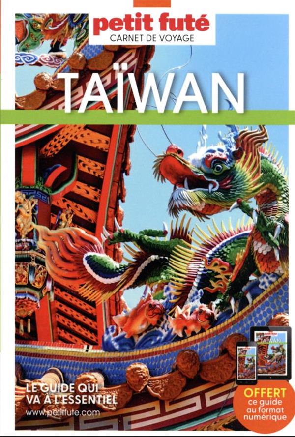 GUIDE TAIWAN 2023 CARNET PETIT FUTE - AUZIAS D. / LABOURDE - PETIT FUTE