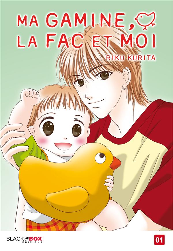 MA GAMINE, LA FAC ET MOI TOME 1 - KURITA RIKU - Black Box