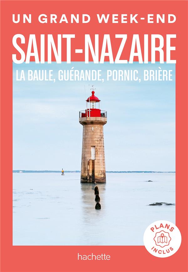 SAINT-NAZAIRE UN GRAND WEEK-END - COLLECTIF - HACHETTE