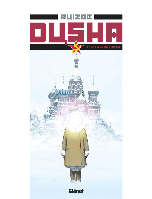 DUSHA - TOME 01 - LA FILLE DE L'HIVER - RUIZGE FRANCISCO - GLENAT