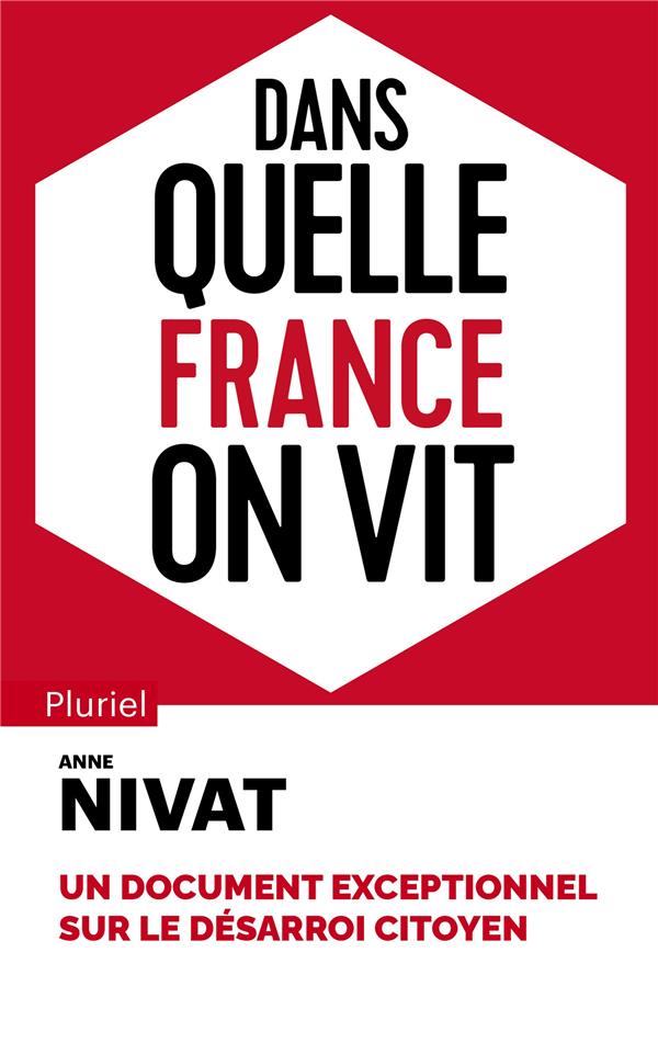 DANS QUELLE FRANCE ON VIT - NIVAT ANNE - Pluriel