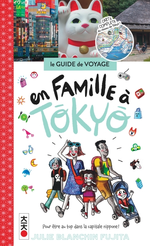 EN FAMILLE A TOKYO - Julie Blanchin Fujita Julie Blanchin Fujita - KANA