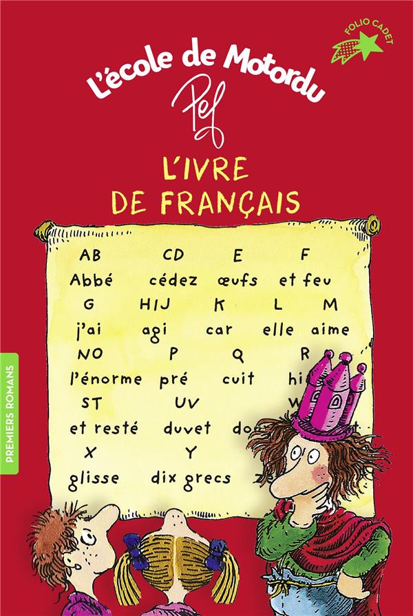 L'IVRE DE FRANCAIS - LES LIVRES DE CLASSE DE MOTORDU - PEF - GALLIMARD