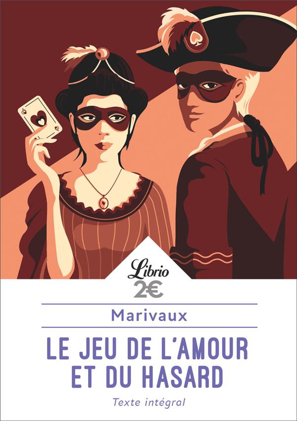 LE JEU DE L'AMOUR ET DU HASARD - MARIVAUX - J'AI LU