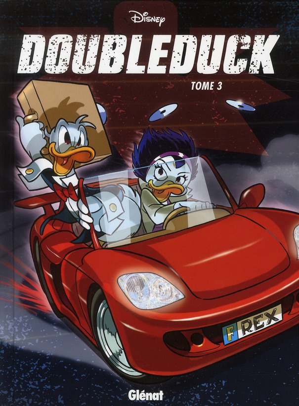 DONALD - DOUBLEDUCK - TOME 03 - COLLECTIF DISNEY - Glénat