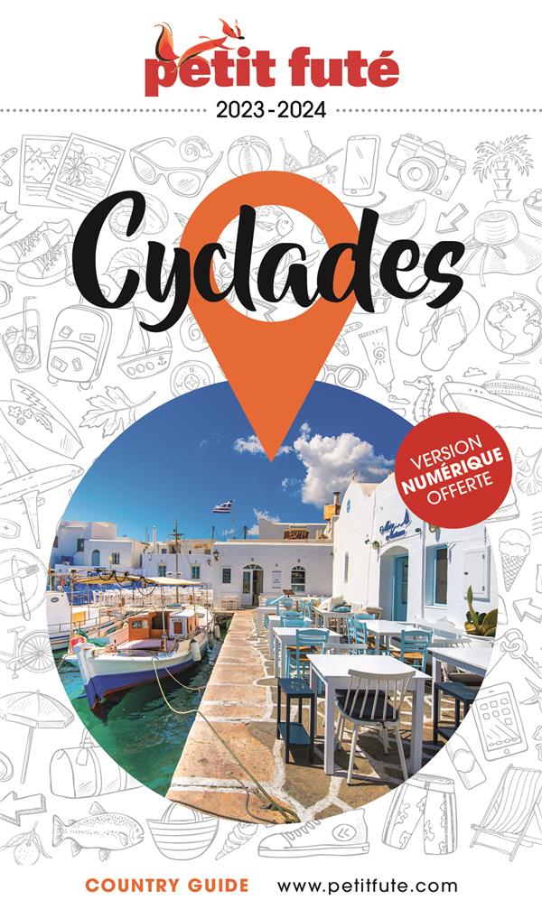 GUIDE CYCLADES 2023 PETIT FUTE - AUZIAS D. / LABOURDE - PETIT FUTE