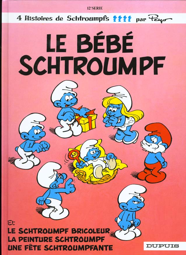 LES SCHTROUMPFS - TOME 12 - LE BEBE SCHTROUMPF - PEYO - DUPUIS