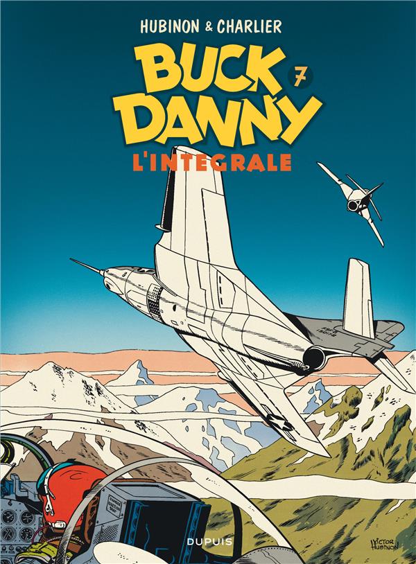 BUCK DANNY - L'INTEGRALE - TOME 7 - BUCK DANNY - L'INTEGRALE - TOME 7 - CHARLIER JEAN-MICHEL - DUPUIS