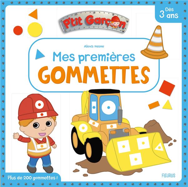 MES PREMIERES GOMMETTES - P'TIT GARCON (TRACTOPELLE) - BELINEAU/NESME - FLEURUS MES PREMIERES GOMMETTES - P'TIT GARCON (TRACTOPELLE) - BELINEAU/NESME - FLEURUS