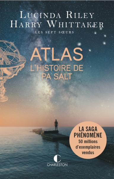 LES SEPT SOEURS T.8 : ATLAS : L'HISTOIRE DE PA SALT - RILEY/WHITTAKER - CHARLESTON