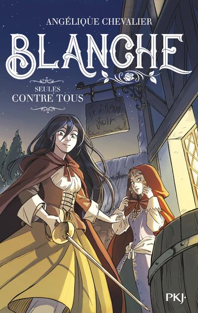 BLANCHE - TOME 04 SEULES CONTRE TOUS - CHEVALIER/ANTISTA - POCKET