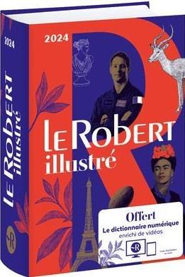 LE ROBERT ILLUSTRE ET SON DICTIONNAIRE EN LIGNE 2024 - COLLECTIF - LE ROBERT