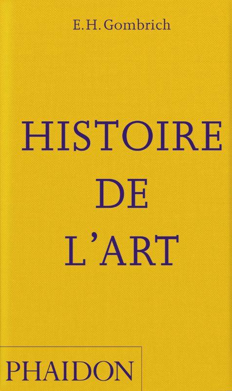 HISTOIRE DE L'ART - ILLUSTRATIONS, COULEUR - GOMBRICH ERNST - NC