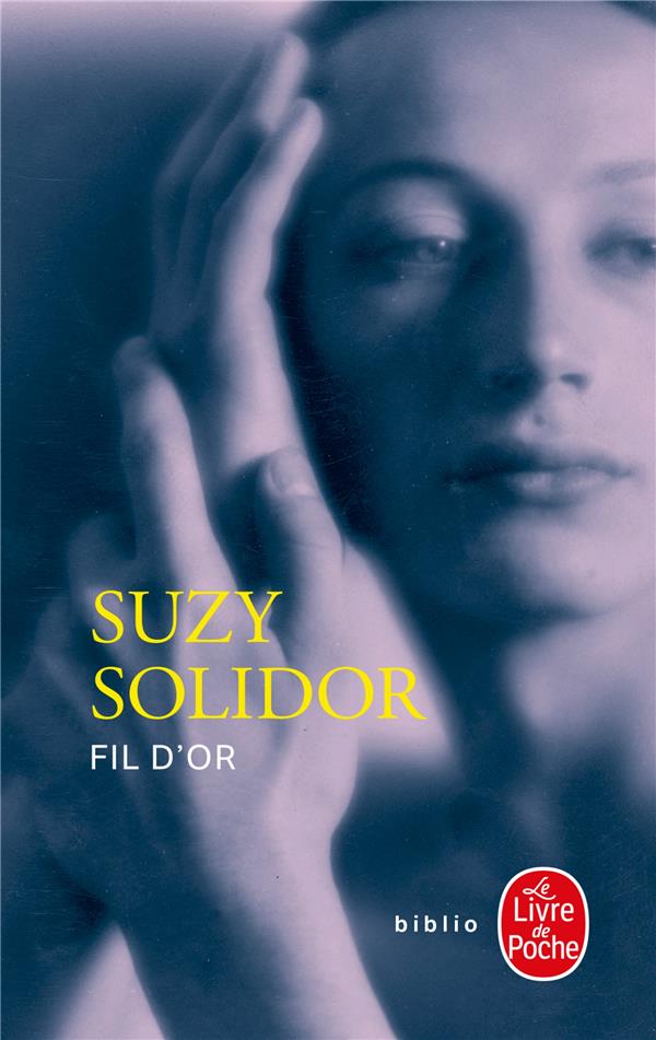 FIL D'OR - SOLIDOR SUZY - LGF/Livre de Poche