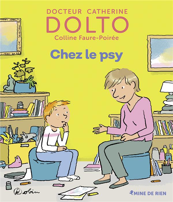 CHEZ LE PSY - DOLTO/FAURE-POIREE - GALLIMARD