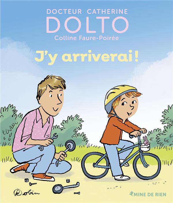 J'Y ARRIVERAI ! - DOLTO/FAURE-POIREE - GALLIMARD