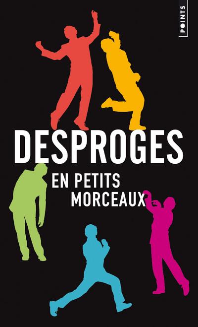 DESPROGES EN PETITS MORCEAUX - DESPROGES PIERRE - Points