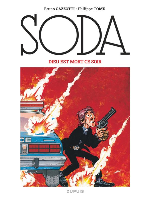 SODA 2023 - T04 - SODA (EDITION 2023) - DIEU EST MORT CE SOIR / NOUVELLE EDITION (GRAND FORMAT) - TOME/GAZZOTTI - DUPUIS