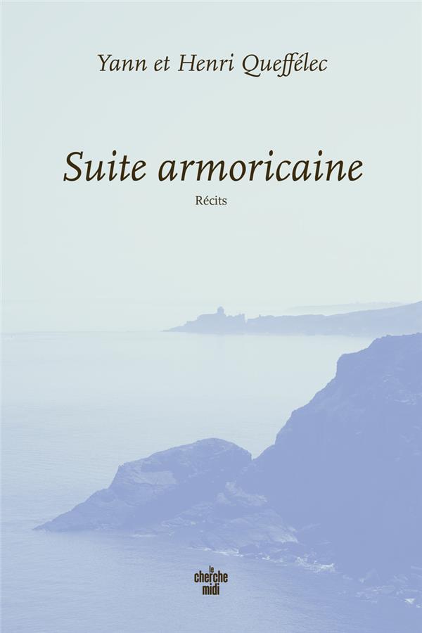 SUITE ARMORICAINE - QUEFFELEC - LE CHERCHE MIDI