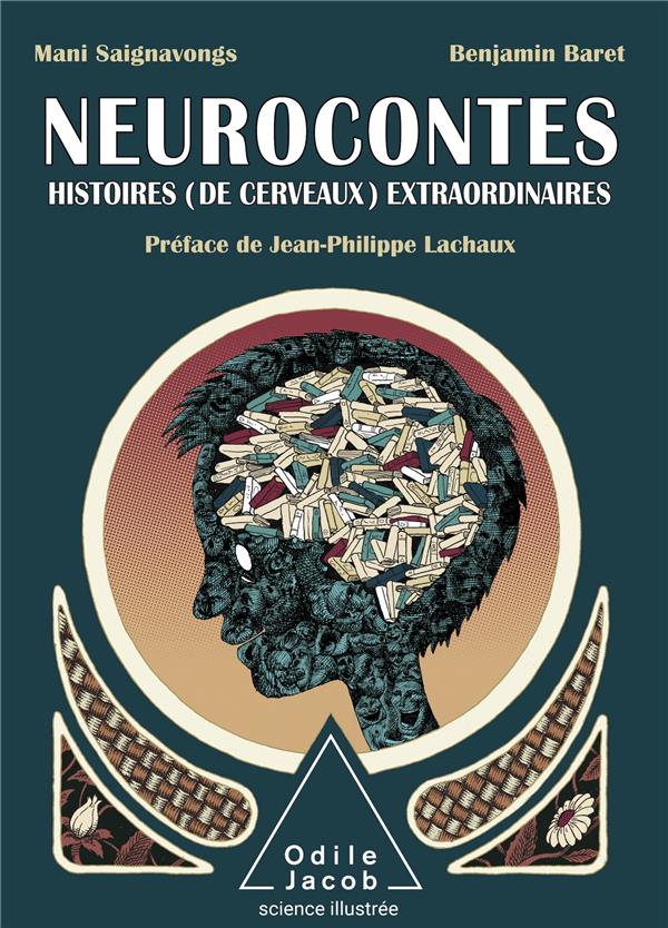 NEUROCONTES - HISTOIRES (DE CERVEAU) EXTRAORDINAIRES - BENJAMIN BARET - JACOB