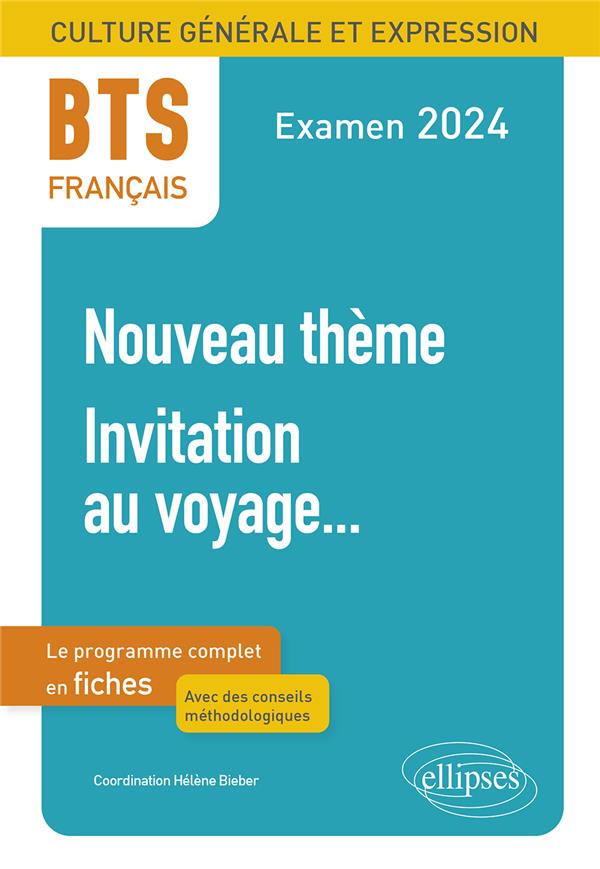 BTS FRANCAIS. CULTURE GENERALE ET EXPRESSION. PARIS, VILLE CAPITALE ? INVITATION AU VOYAGE... - EXAM - BIEBER HELENE - ELLIPSES MARKET