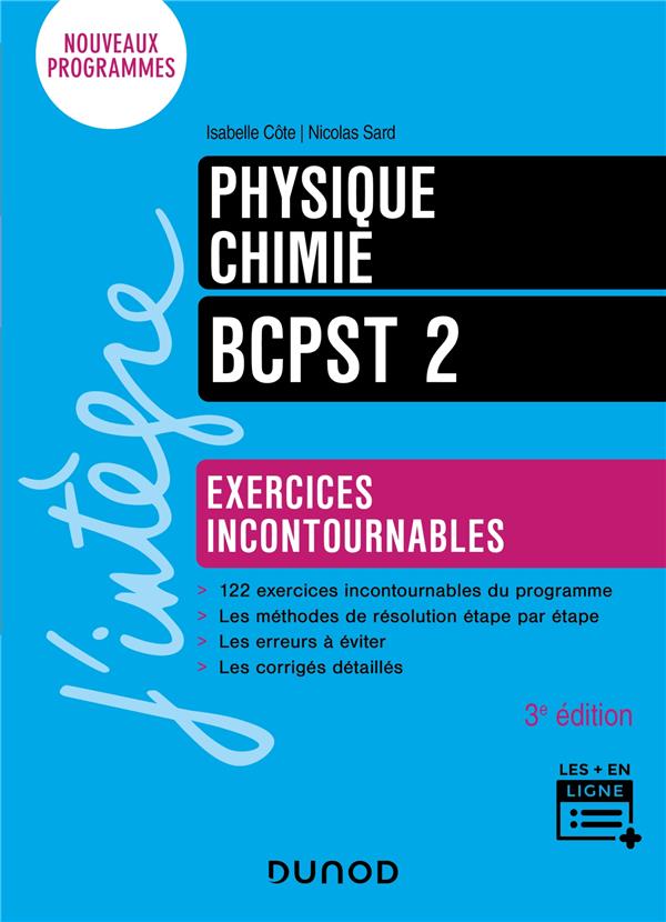 PHYSIQUE-CHIMIE - EXERCICES INCONTOURNABLES BCPST 2 - 3E ED. - COTE/SARD - DUNOD