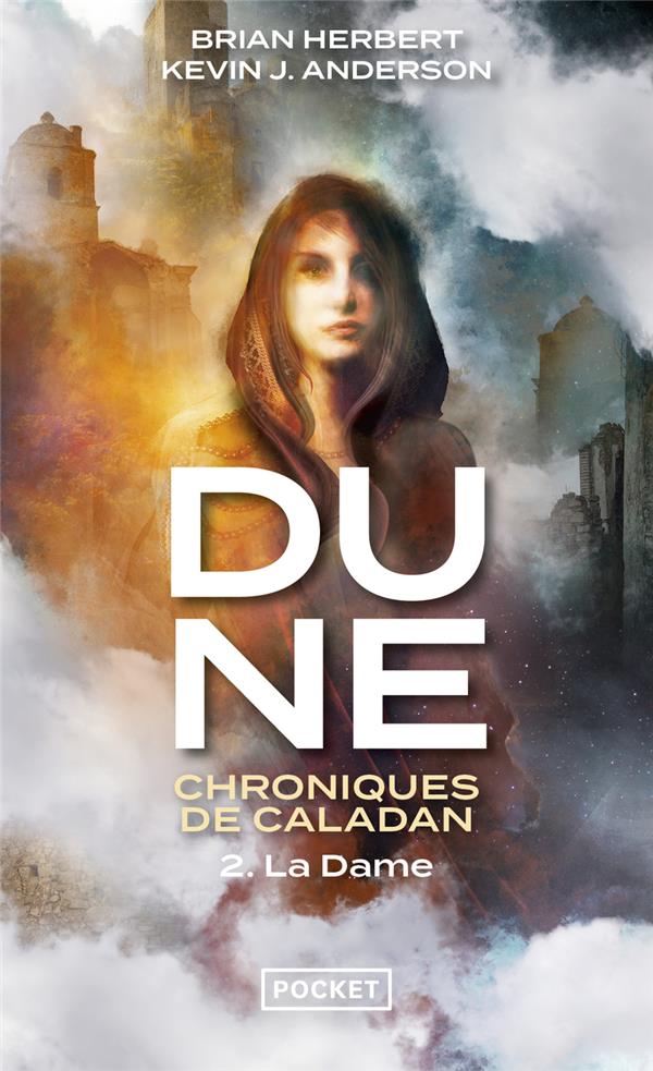 DUNE : CHRONIQUES DE CALADAN - VOLUME 2 LA DAME - TOME 2 LA DAME - ANDERSON/HERBERT - POCKET