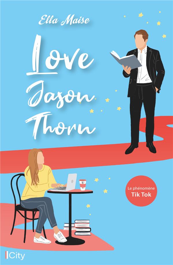 LOVE JASON THORN - EDITION FRANCAISE - MAISE ELLA - CITY