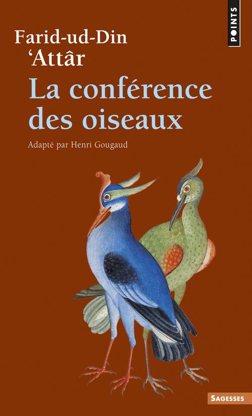 LA CONFERENCE DES OISEAUX ((REEDITION)) - ATTAR FARID-UD-DIN' - Points