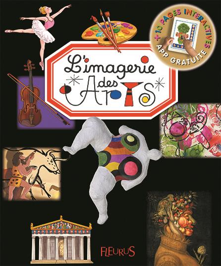 L'IMAGERIE DES ARTS (INTERACTIVE) - GUILLORET/COSCO - Fleurus