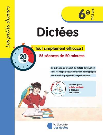 LES PETITS DEVOIRS - DICTEES 6E - GRAVIER ALICE - ECOLES PARIS