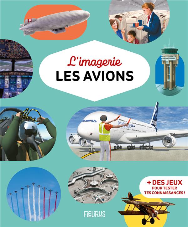 L'IMAGERIE - LES AVIONS - GUILLORET/DAYAN - FLEURUS