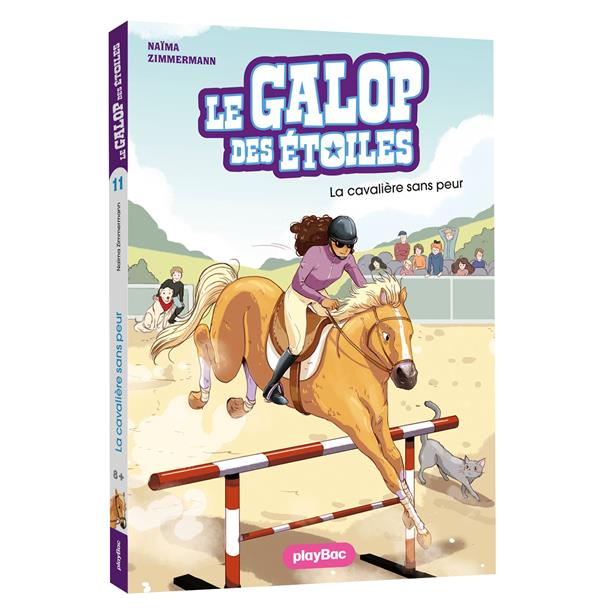 LE GALOP DES ETOILES - LA CAVALIERE SANS PEUR -  TOME 11 - ZIMMERMANN/RENAUD - PRISMA