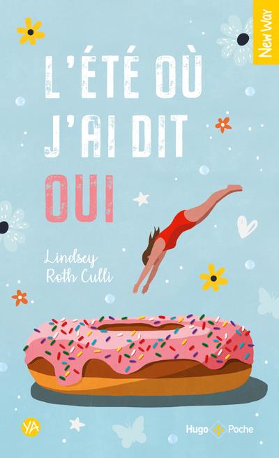 L'ETE OU J'AI DIT OUI - ROTH CULLI LINDSEY - HUGO JEUNESSE