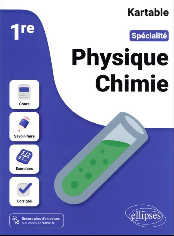 SPECIALITE PHYSIQUE-CHIMIE - PREMIERE - KARTABLE - L'ECOLE S - ELLIPSES MARKET